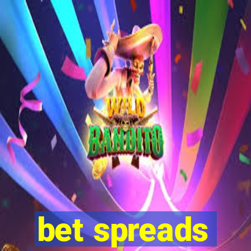 bet spreads