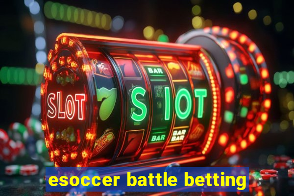 esoccer battle betting