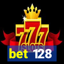 bet 128