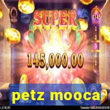 petz mooca