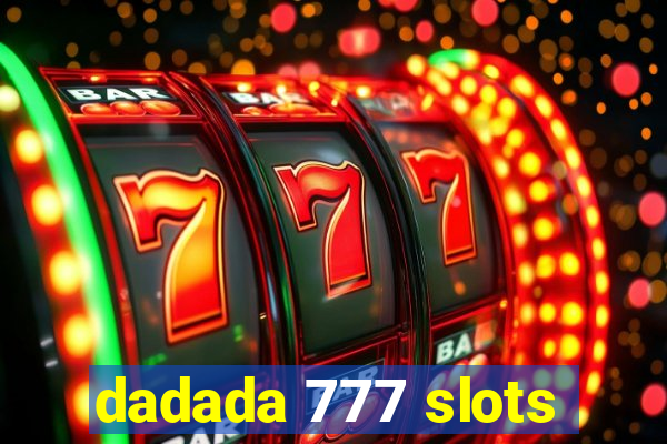 dadada 777 slots