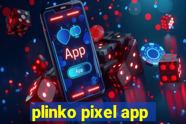 plinko pixel app