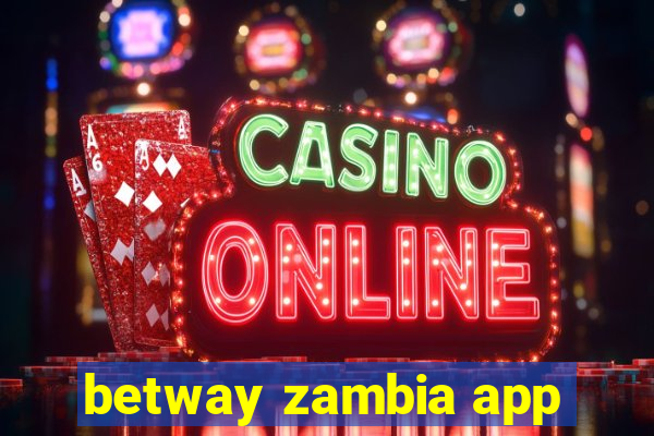 betway zambia app