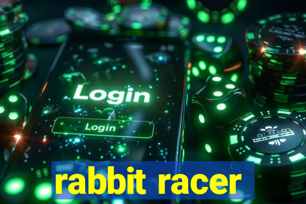 rabbit racer