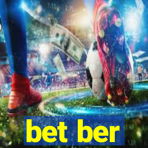 bet ber