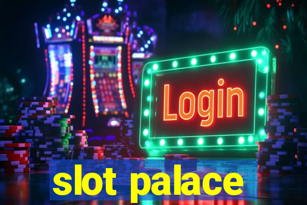 slot palace