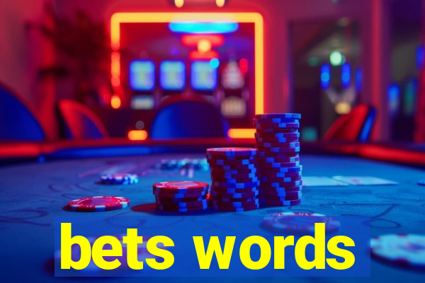 bets words