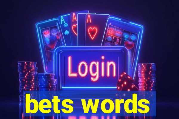 bets words