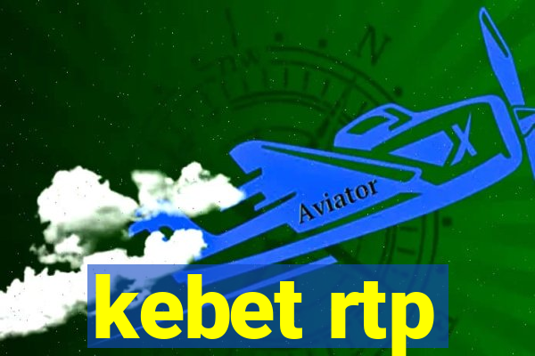 kebet rtp