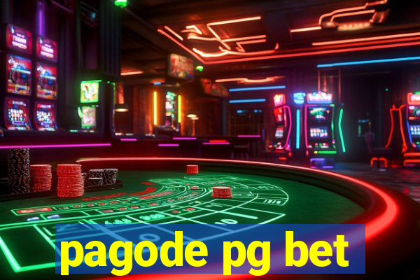 pagode pg bet