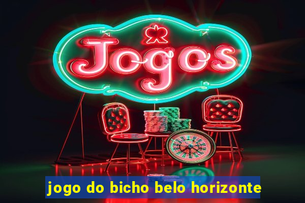 jogo do bicho belo horizonte