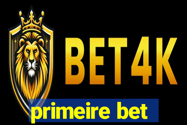 primeire bet