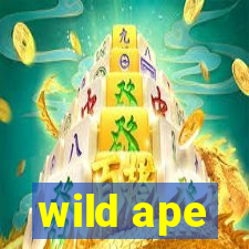 wild ape