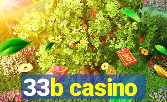 33b casino