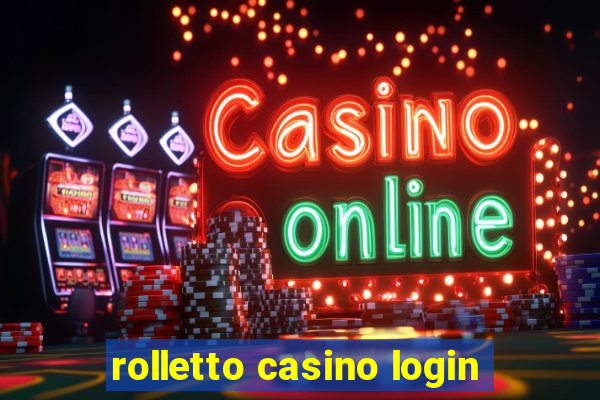 rolletto casino login