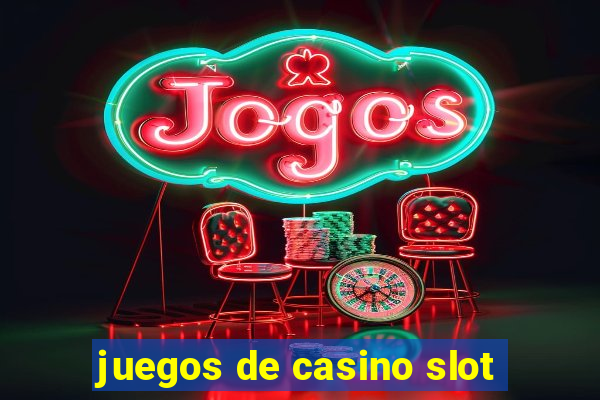 juegos de casino slot