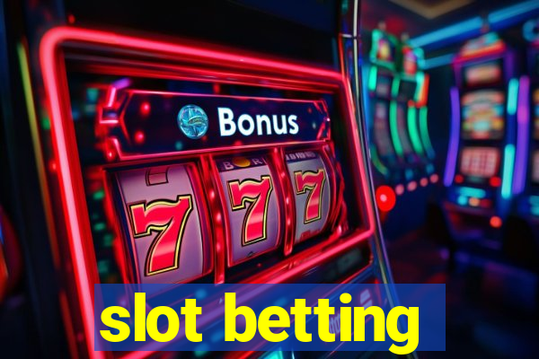 slot betting