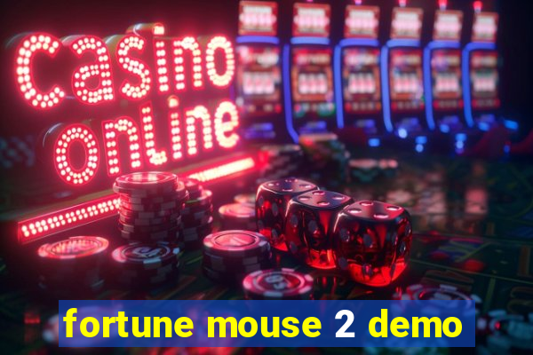 fortune mouse 2 demo