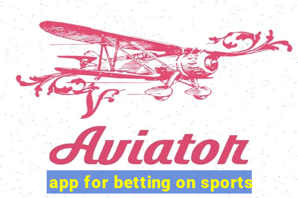 app for betting on sports