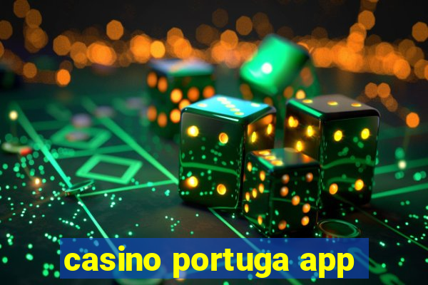 casino portuga app