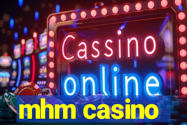 mhm casino