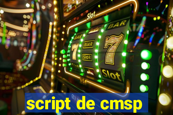 script de cmsp