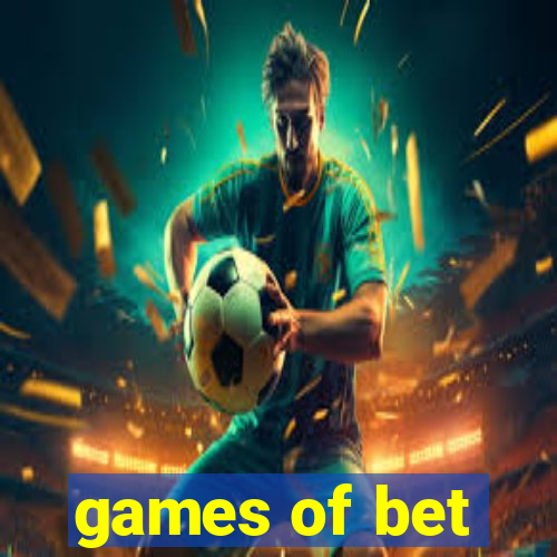 games of bet