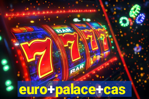 euro+palace+casino