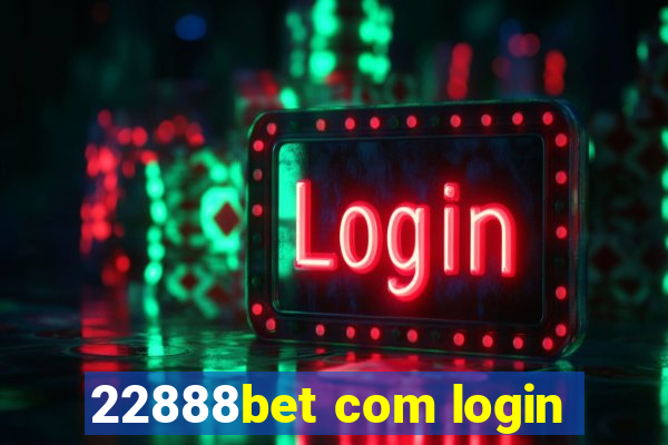 22888bet com login