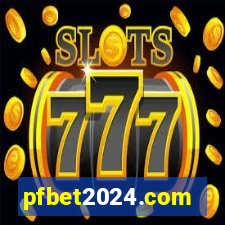 pfbet2024.com