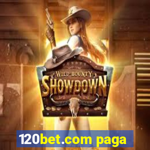 120bet.com paga