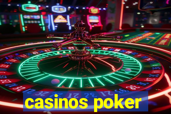 casinos poker