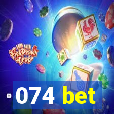 074 bet