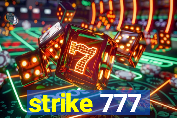 strike 777