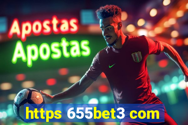 https 655bet3 com