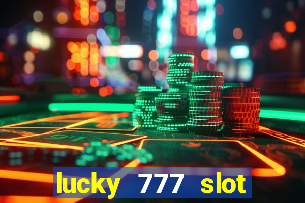 lucky 777 slot jili pagcor