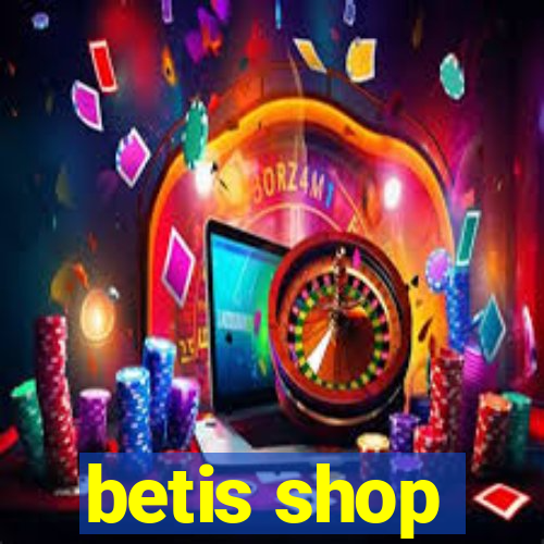 betis shop