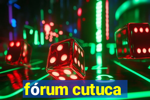 fórum cutuca