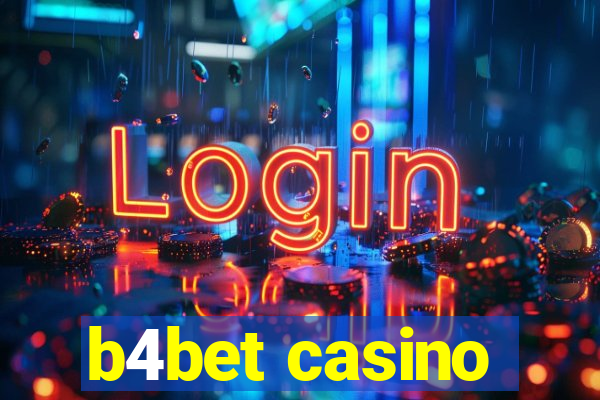 b4bet casino