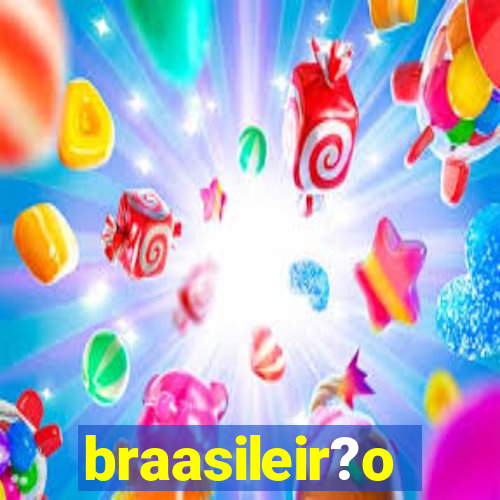 braasileir?o