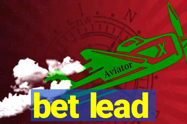 bet lead