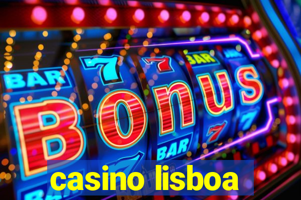 casino lisboa