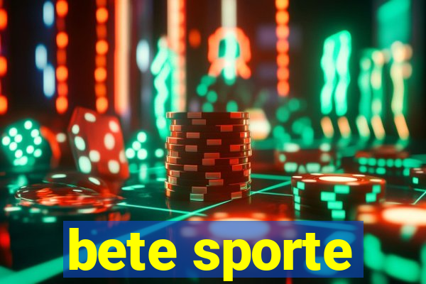 bete sporte