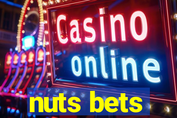 nuts bets