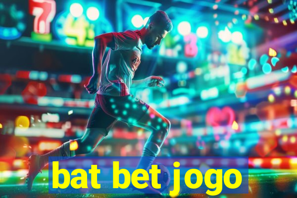 bat bet jogo