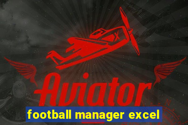 football manager excel