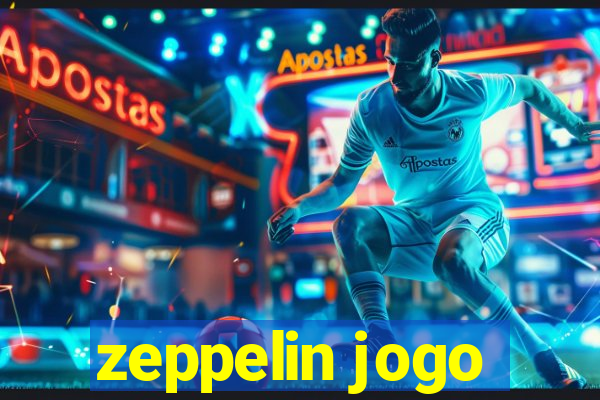 zeppelin jogo