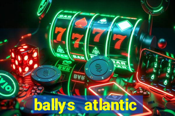 ballys atlantic city hotel & casino