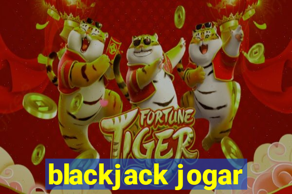 blackjack jogar