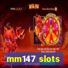 mm147 slots